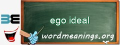 WordMeaning blackboard for ego ideal